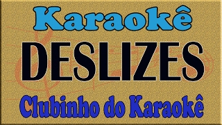 KARAOKE DESLIZES  FAGNER [upl. by Intruoc]