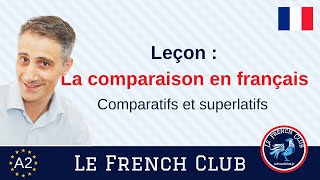 La comparaison en français  comparatifs et superlatifs [upl. by Domash]