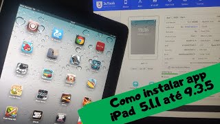 COMO INSTALAR APPS NO IPAD 511 AO 935  JAILBREAK [upl. by Lamp]