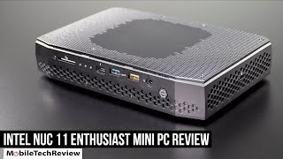 Intel NUC 11 Enthusiast Mini PC with NVIDIA RTX Review [upl. by Akenaj]