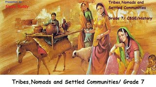 TribesNomads and Settled Communities Class 7 History Chapter 7 by RohitRajScholarbanda [upl. by Valda646]