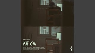 Ke Chi [upl. by Ecnarf507]