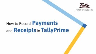 How to Record Payments and Receipts in TallyPrime  Tally Learning Hub [upl. by Halimak]