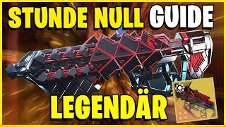 Destiny 2 STUNDE NULL Legendär  SCHALTER GuideAbschluss  Destiny 2 Deutsch [upl. by Fair243]