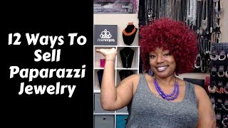 12 Ways To Sell Paparazzi Jewelry [upl. by Lichter]