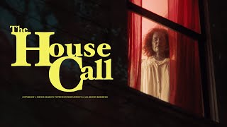 The House Call  A Short Horror Film [upl. by Amoihc]