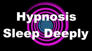 Hypnosis Sleep Deeply Request [upl. by Griff804]