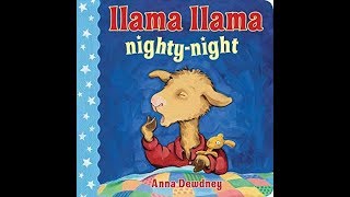 Llama Llama nightynight by Anna Dewdney [upl. by Ycul]