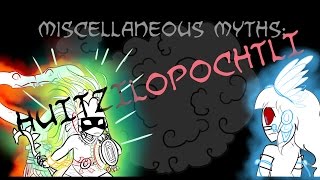 Miscellaneous Myths Huitzilopochtli [upl. by Blasien]