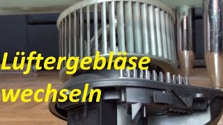 gebläsemotor ausbauen [upl. by Mirabella]