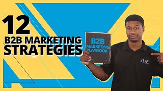 12 B2B Marketing Strategies For 2025 [upl. by Notlrac]