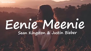 Justin Bieber  Eenie Meenie Lyrics FtSean Kingston [upl. by Eseneg]