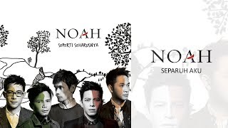 NOAH  Separuh Aku Official Audio [upl. by Faith]