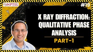 19 X Ray Diffraction  Qualitative Phase Analysis  Part 1 [upl. by Rafaj]