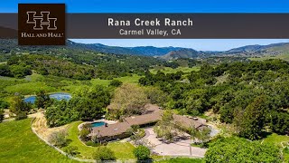 Rana Creek Ranch  Carmel Valley California [upl. by Weintrob]