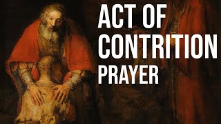 Act of CONTRITION Prayer [upl. by Tyrus]