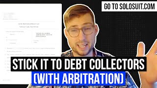 Stick it to Debt Collectors With Arbitration [upl. by Idnak146]