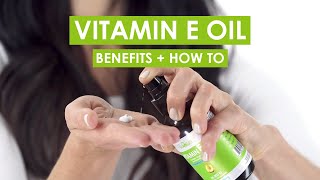 All About Vitamin E Oil  Benefits  How To [upl. by Wanyen]