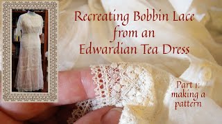 Recreating Antique Bobbin Lace Part 1 Making A Pattern [upl. by Eibreh]