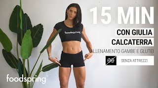 15 min allenamento gambe e glutei con Giulia Calcaterra foodspring® [upl. by Huoh437]