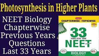 Photosynthesis in higher plants class 11 neet previous year questions [upl. by Nahgrom]