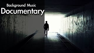 Best Documentary Background Music For Videos  Cinematic Music [upl. by Hama675]