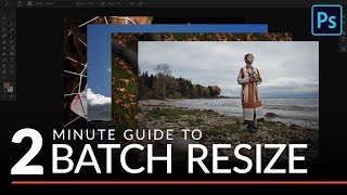 How to Batch Resize Photos in Photoshop in Only 2 Minutes [upl. by Schenck]