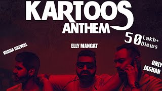 Kartoos Anthem  Elly Mangat feat Vadda Grewal Official Music Video  Punjabi Song [upl. by Sylas679]