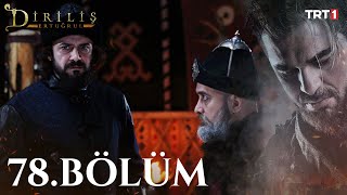 Diriliş Ertuğrul 78 Bölüm [upl. by Trahern312]