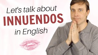 Innuendos in English  Examples to Improve Your Comprehension [upl. by Aicissej]