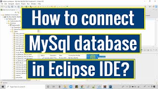 How to connect MySQL Database in Eclipse IDE [upl. by Adnavoj]