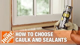 How to Choose Caulk and Sealants [upl. by Lledner161]