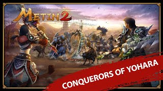 Metin2 Conquerors of Yohara Launch Trailer [upl. by Hedveh207]