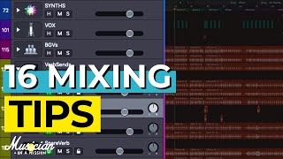 The Only 16 Mixing Tips Youll Ever Need [upl. by Lladnarc322]