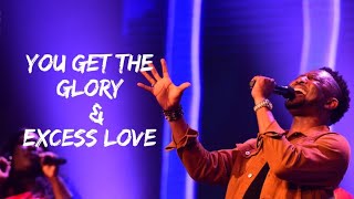 You Get The Glory  Excess Love  Sound Of Heaven Worship  DCH Worship [upl. by Tisdale]