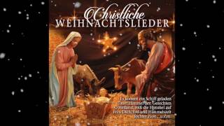 🎄 Christliche Weihnachtslieder 🎄 [upl. by Gwenette108]