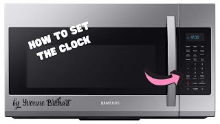 How to set the clock in Samsung Microwave [upl. by Tarttan312]