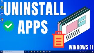 How to Uninstall Apps In Windows 11 [upl. by Schulman357]