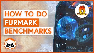 How to use FurMark to benchmark your GPU 🔥🔥 [upl. by Eelahc]