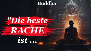 Buddha Zitate Das Geheimnis für ein glückliches Leben [upl. by Schober]