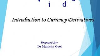 Introduction to currency derivatives [upl. by Shea]