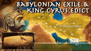 Babylonian Exile of Judah  Israel amp King Cyrus Edict  Bible History amp Archaeology Megalim [upl. by Robertson]