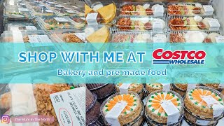 Costco UK Shop with me  pre made food amp bakery at Costco UK [upl. by Atinihs]