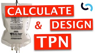 How to Design Total Parenteral Nutrition [upl. by Gil]