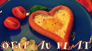 Recette oeuf au plat en forme de coeur  N°46 [upl. by Gabriellia575]