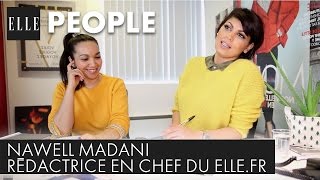 Nawell Madani rédactrice en chef du ELLEfr  ELLE Rédaction [upl. by Eseuqcaj]