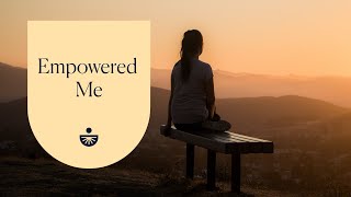 Empowered Me A Guided Meditation for SelfEmpowerment from Deepak Chopra [upl. by Dreeda578]