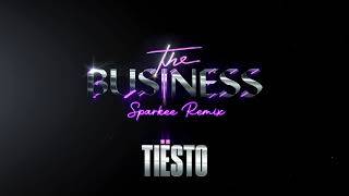 Tiësto  The Business Sparkee Remix Official Audio [upl. by Levram]