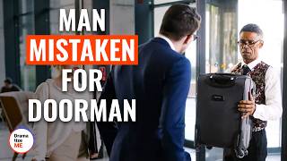 Man Mistaken For Doorman  DramatizeMe [upl. by Llenet]