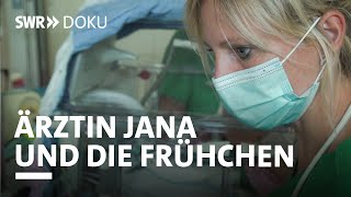 Babys kämpfen sich ins Leben  Ärztin Jana und die Frühchen  SWR Doku [upl. by Sena]